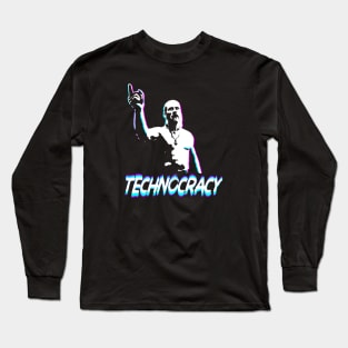 Technocracy Long Sleeve T-Shirt